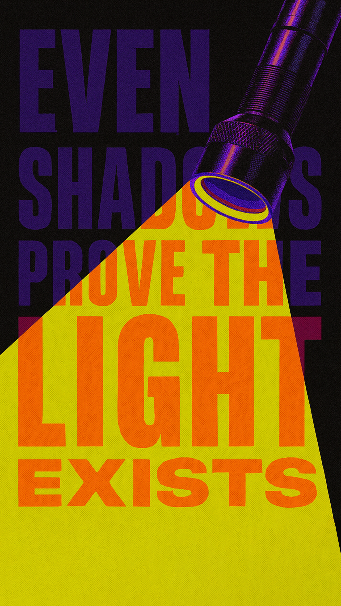 Even shadows prove that light exists wallpaper